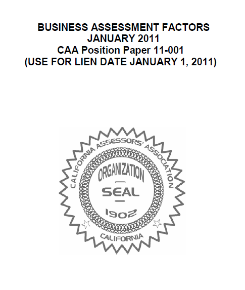 Image of the cover of CAA Position Paper 11-001, Business Assessment Factors for lien date January 1, 2011; published by the California Assessors’ Association